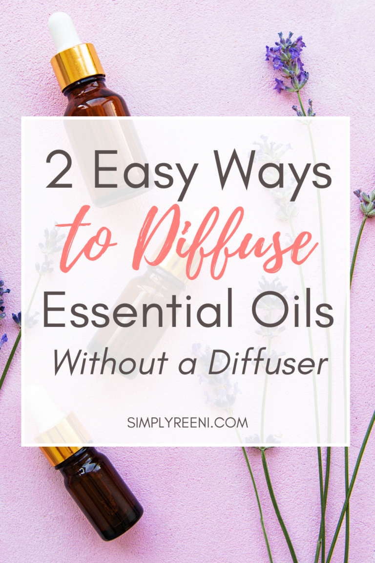 Easy Ways To Diffuse Essential Oils Without A Diffuser Simply Reeni