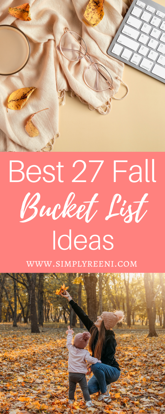 Best Fall Bucket List Ideas Simply Reeni