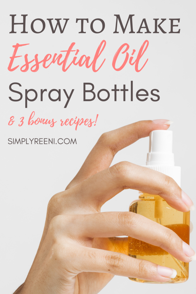 How To Make Essential Oil Spray Bottles Recipes Simply Reeni 