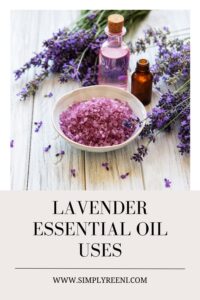 Top 15 Lavender Essential Oil Uses