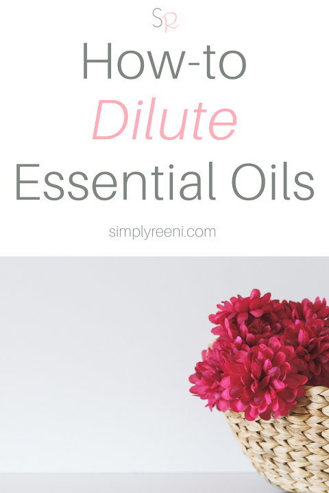 How To Dilute Essential Oils Simply Reeni