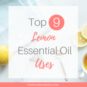 Top 5 Essential Oils Everyone Should Have - Simply Reeni