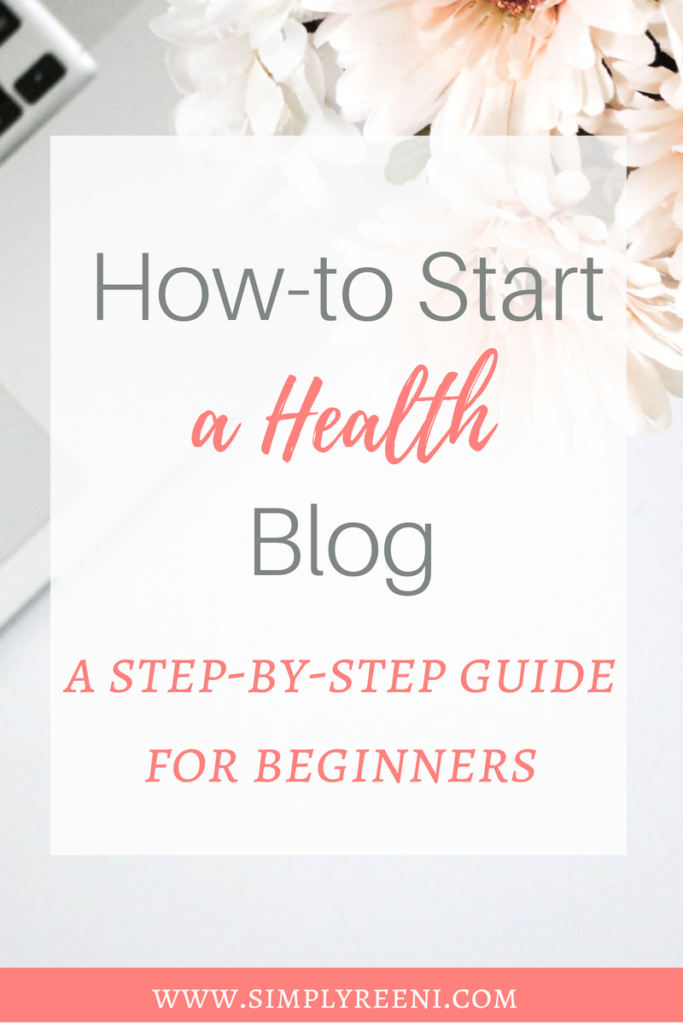 How To Start A Health Blog: A Step-by-Step Guide For Beginners - Simply ...