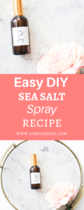 Easy DIY Sea Salt Spray | simplyreeni.com