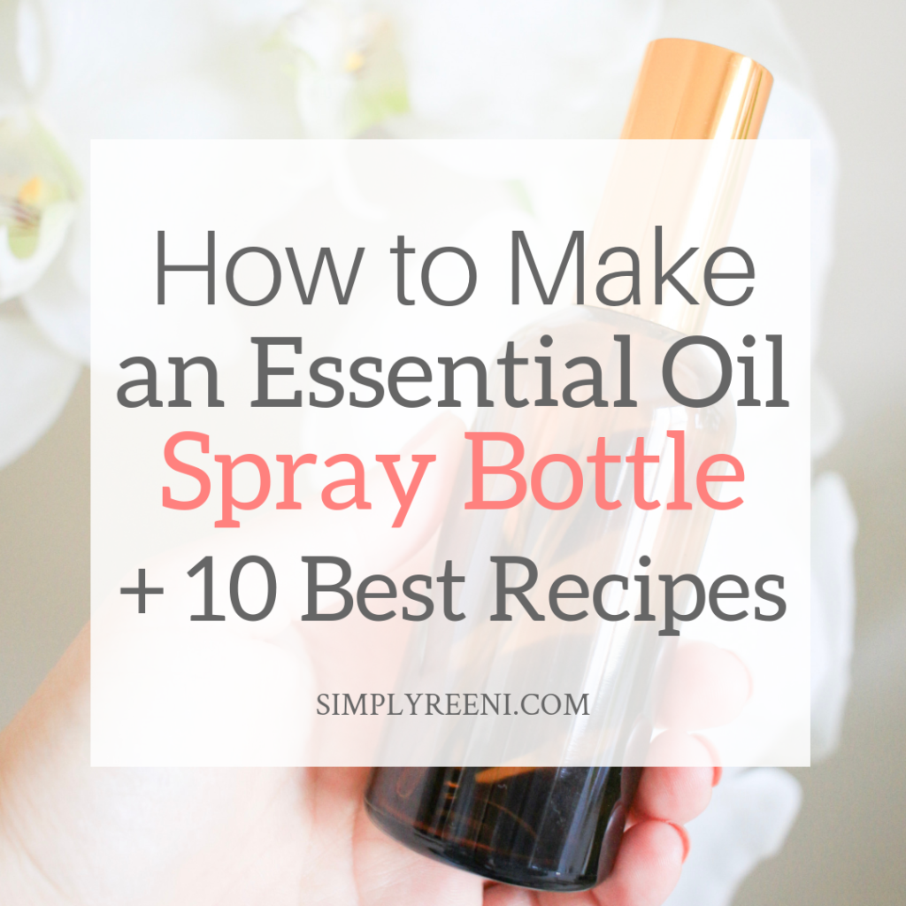 Top 15 DIY Essential Oil Body Spray Recipes - Simply Reeni