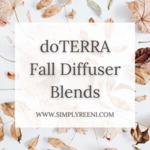 doTERRA Fall Diffuser Blends